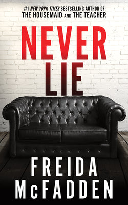 Cover Image for Never Lie -- Freida McFadden, Paperback