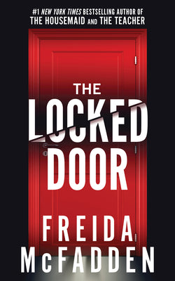 Cover Image for The Locked Door -- Freida McFadden, Paperback