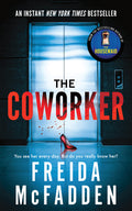 Cover Image for The Coworker -- Freida McFadden, Paperback