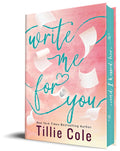 Cover Image for Write Me for You -- Tillie Cole, Hardcover