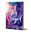 Cover Image for If You Stayed (Deluxe Edition) -- Brittainy Cherry, Paperback