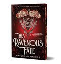Cover Image for This Ravenous Fate (Deluxe Edition) -- Hayley Dennings, Paperback