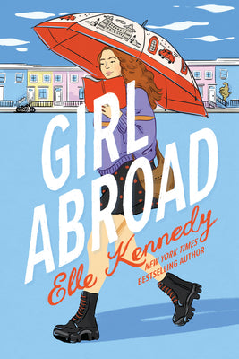 Cover Image for Girl Abroad -- Elle Kennedy, Paperback
