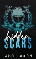 Cover Image for Hidden Scars -- Andi Jaxon, Paperback