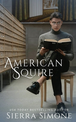Cover Image for American Squire -- Sierra Simone, Paperback