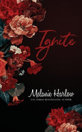Cover Image for Ignite -- Melanie Harlow, Paperback