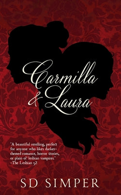 Cover Image for Carmilla and Laura -- S. D. Simper, Paperback