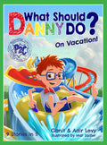 Cover Image for What Should Danny Do? on Vacation -- Adir Levy, Hardcover