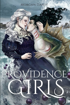 Cover Image for Providence Girls: A Sapphic Horror Romance -- Morgan Dante, Paperback