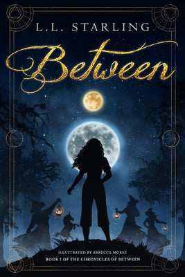 Cover Image for Between -- L. L. Starling, Paperback