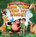Cover Image for Can You Find My Shoe?: A Zoo Adventure for Ages 3-7 -- Patty Lennox, Hardcover