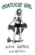 Cover Image for Coatlicue Girl -- Gris Muñoz, Paperback