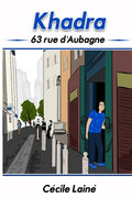 Cover Image for Khadra: 63 rue d'Aubagne -- Jennifer Nolasco, Paperback
