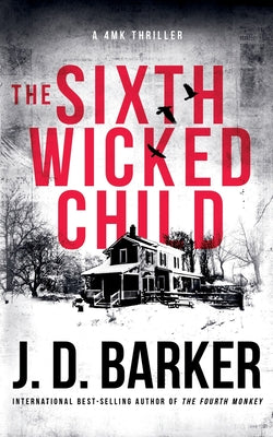Cover Image for The Sixth Wicked Child -- J. D. Barker, Paperback