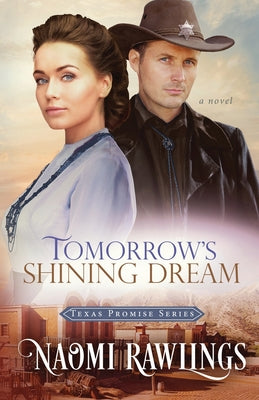 Cover Image for Tomorrow's Shining Dream -- Naomi Rawlings, Paperback