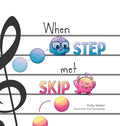 Cover Image for When Step Met Skip -- Vicky Weber, Hardcover