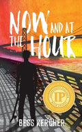 Cover Image for Now and at the Hour -- Bess Kercher, Paperback
