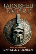Cover Image for Tarnished Empire -- Danielle L. Jensen, Paperback