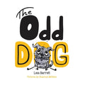 Cover Image for The Odd Dog -- Leia Barrett, Hardcover