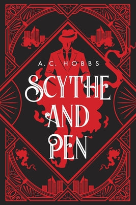 Cover Image for Scythe and Pen -- A. C. Hobbs, Paperback