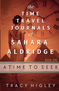 Cover Image for A Time to Seek -- Tracy Higley, Paperback