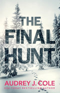 Cover Image for The Final Hunt -- Audrey J. Cole, Paperback