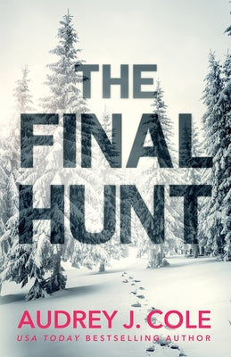 Cover Image for The Final Hunt -- Audrey J. Cole, Paperback