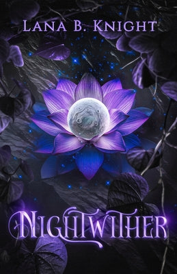 Cover Image for Nightwither -- Lana B. Knight, Paperback
