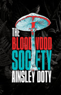 Cover Image for The Bloodwood Society -- Ainsley Doty, Paperback