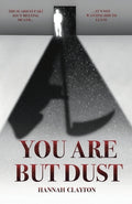 Cover Image for You are but Dust -- Hannah Clayton, Paperback