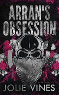 Cover Image for Arran's Obsession (Body Count, #1) Alternate Cover -- Jolie Vines, Paperback