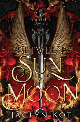 Cover Image for Between Sun and Moon -- Jaclyn Kot, Paperback