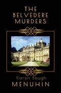 Cover Image for The Belvedere Murders -- Karen Baugh Menuhin, Paperback
