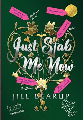 Cover Image for Just Stab Me Now -- Jill Bearup, Hardcover