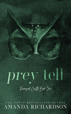 Cover Image for Prey Tell: A Brother's Best Friend Romance -- Amanda Richardson, Paperback
