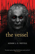 Cover Image for The Vessel -- Adam Nevill, Paperback