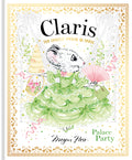 Cover Image for Claris: Palace Party: Claris #5 -- Megan Hess, Hardcover