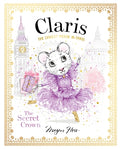 Cover Image for Claris: The Secret Crown: Claris #6 -- Megan Hess, Hardcover