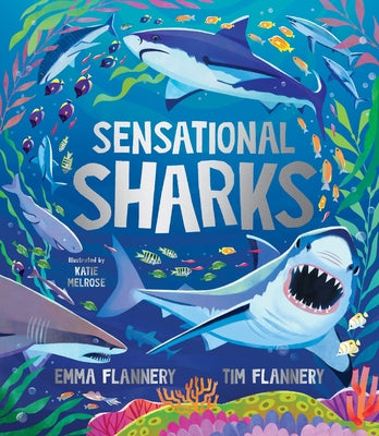 Cover Image for Sensational Sharks -- Tim Flannery, Hardcover