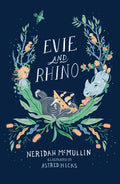 Cover Image for Evie and Rhino -- Neridah McMullin, Hardcover