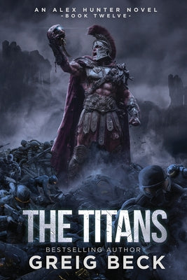 Cover Image for The Titans -- Greig Beck, Paperback