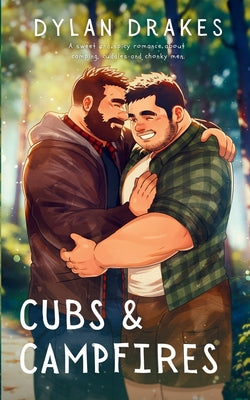 Cover Image for Cubs & Campfires -- Dylan Drakes, Paperback