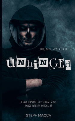Cover Image for Unhinged -- Steph Macca, Paperback
