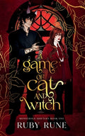 Cover Image for A Game of Cat and Witch: A Spicy Witch & Shifter Paranormal Academy Romance -- Ruby Rune, Paperback