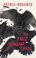 Cover Image for The First Thousand Trees -- Premee Mohamed, Paperback