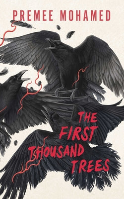 Cover Image for The First Thousand Trees -- Premee Mohamed, Paperback