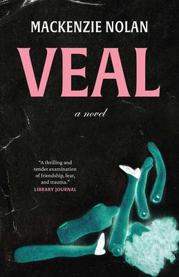 Cover Image for Veal -- MacKenzie Nolan, Paperback