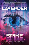 Cover Image for Lavender Spike -- Rachel Tremblay, Paperback