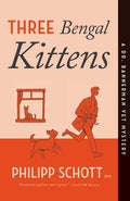 Cover Image for Three Bengal Kittens: A Dr. Bannerman Vet Mystery -- Philipp Schott, Paperback