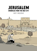 Cover Image for Jerusalem: Chronicles from the Holy City -- Guy Delisle, Paperback